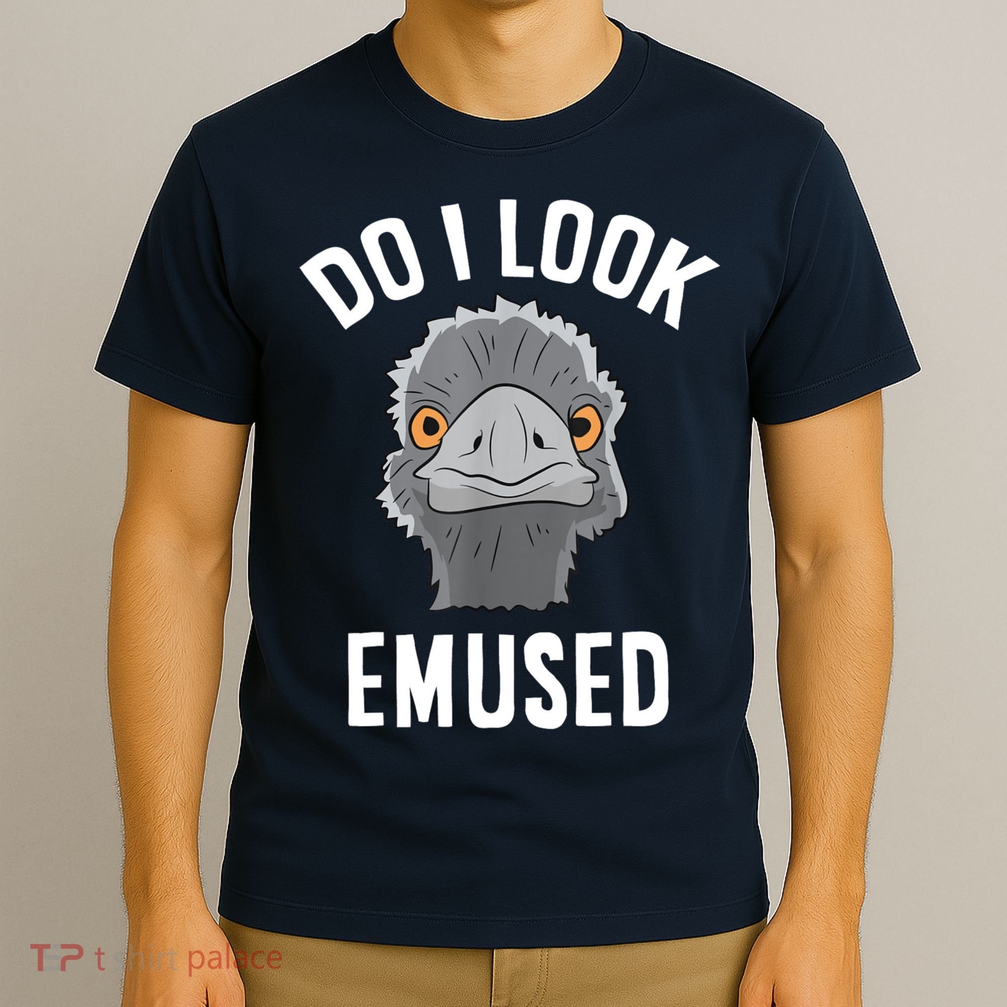 Do I Look Amused Funny Emu Animal Love Emus. T-Shirt