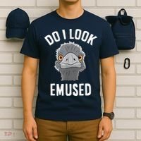 Do I Look Amused Funny Emu Animal Love Emus. T-Shirt thumb 6