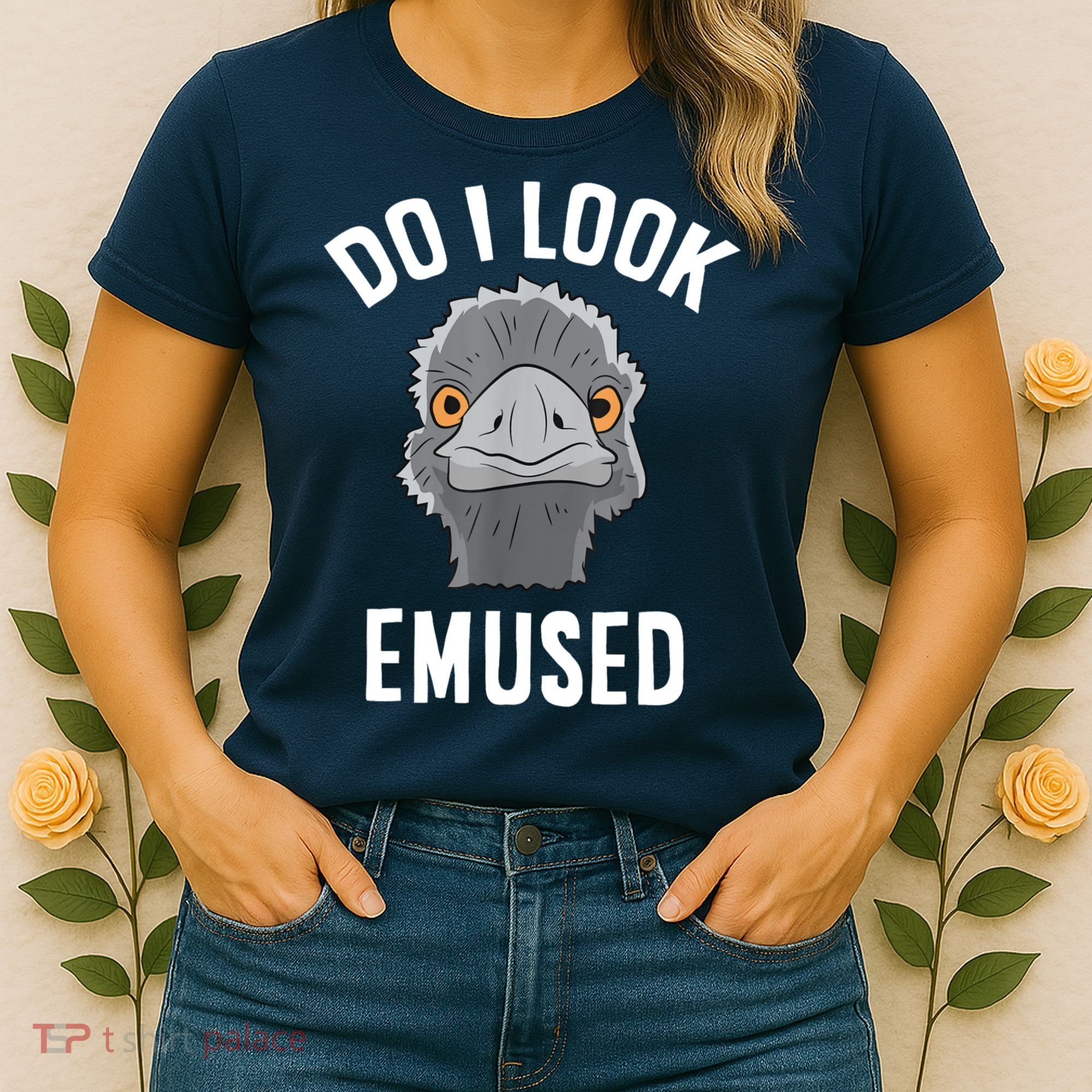 Do I Look Amused Funny Emu Animal Love Emus. Women's T-Shirt