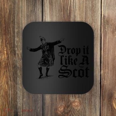 Drop It Like A Scot Funny Scottish Dance Funny Meme Coaster