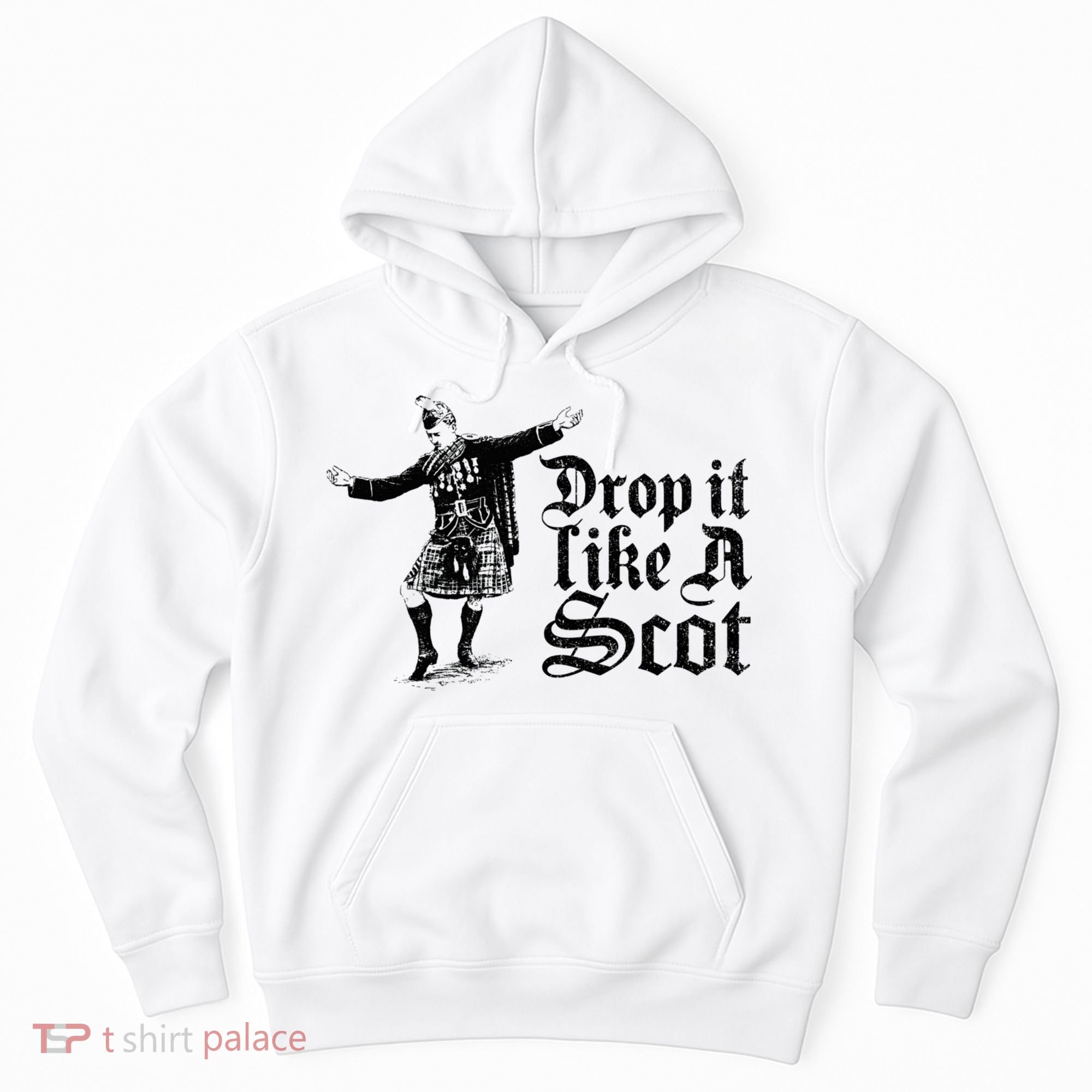 Drop It Like A Scot Funny Scottish Dance Funny Meme Hoodie
