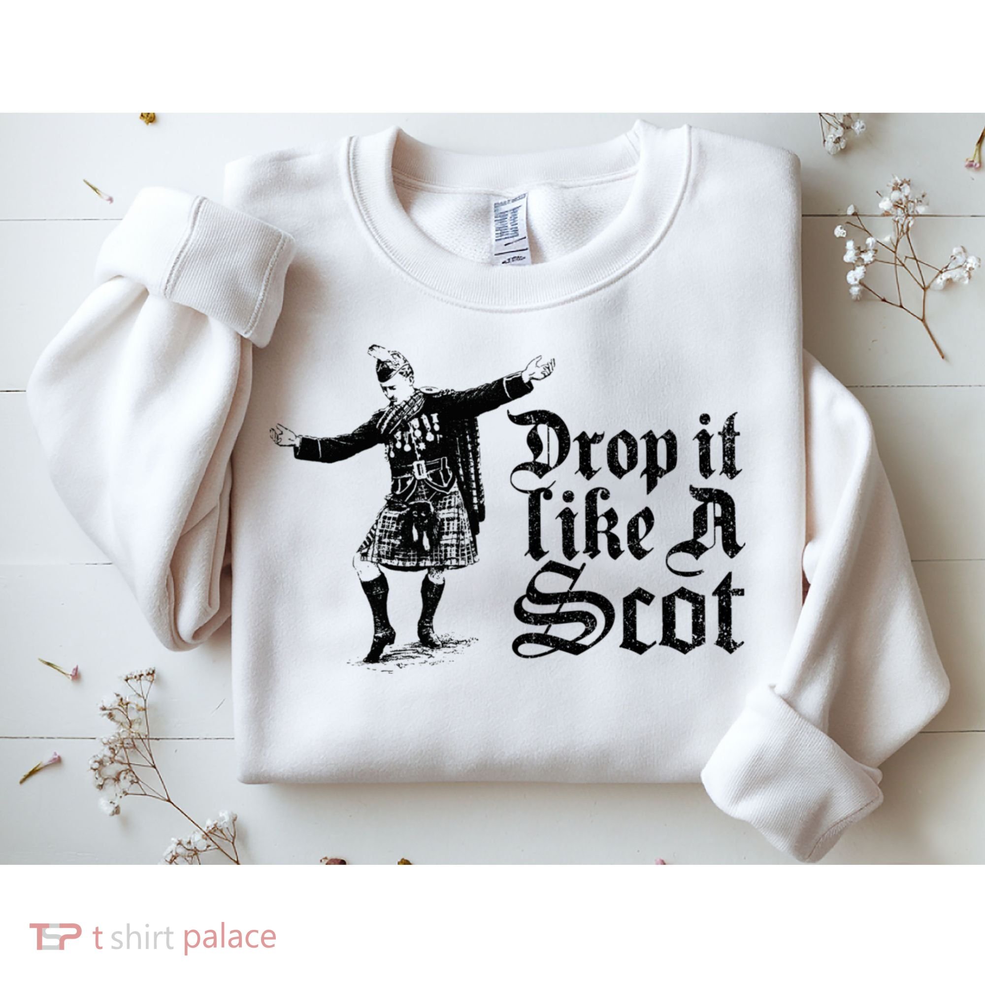 Drop It Like A Scot Funny Scottish Dance Funny Meme Sweatshirt