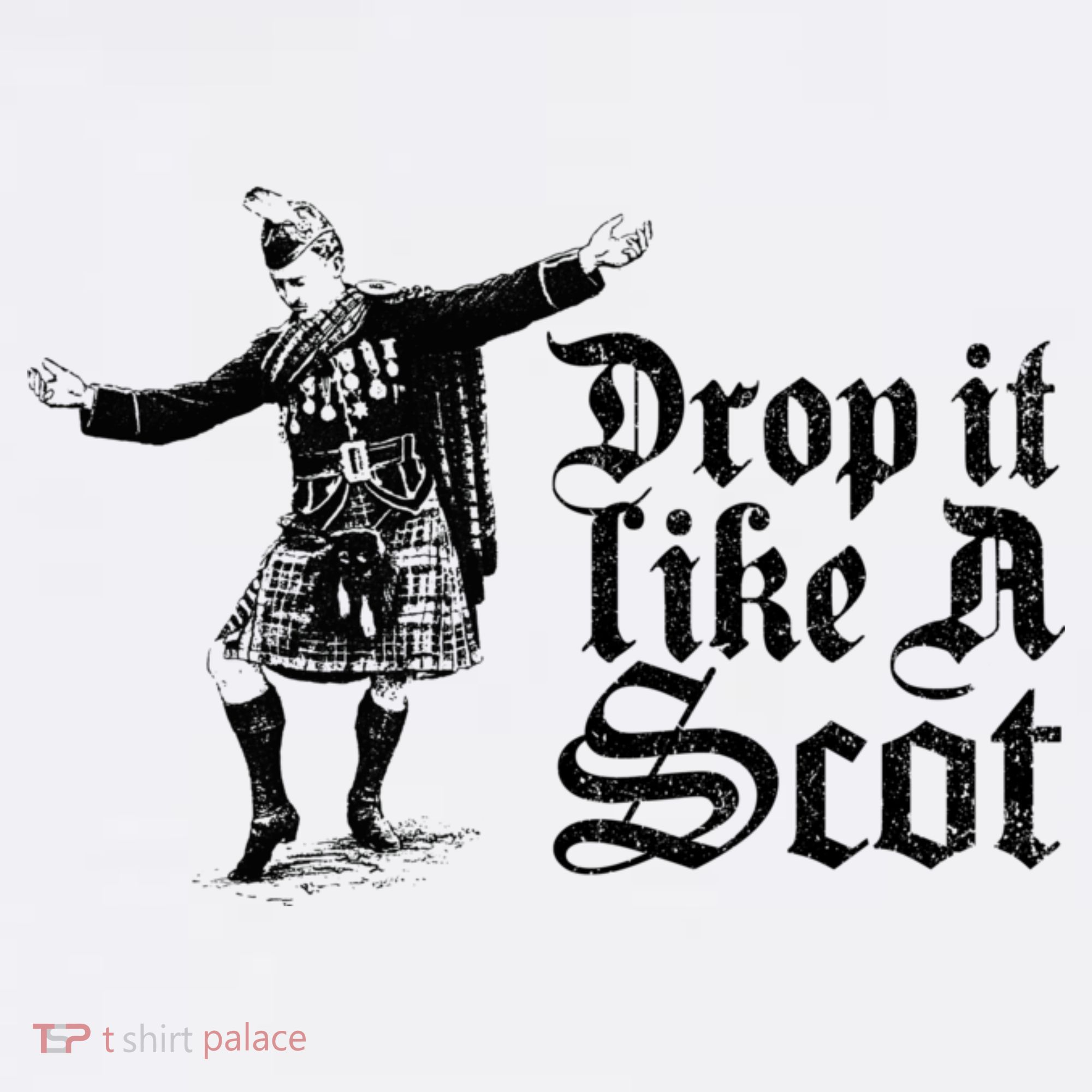 Drop It Like A Scot Funny Scottish Dance Funny Meme Tumbler