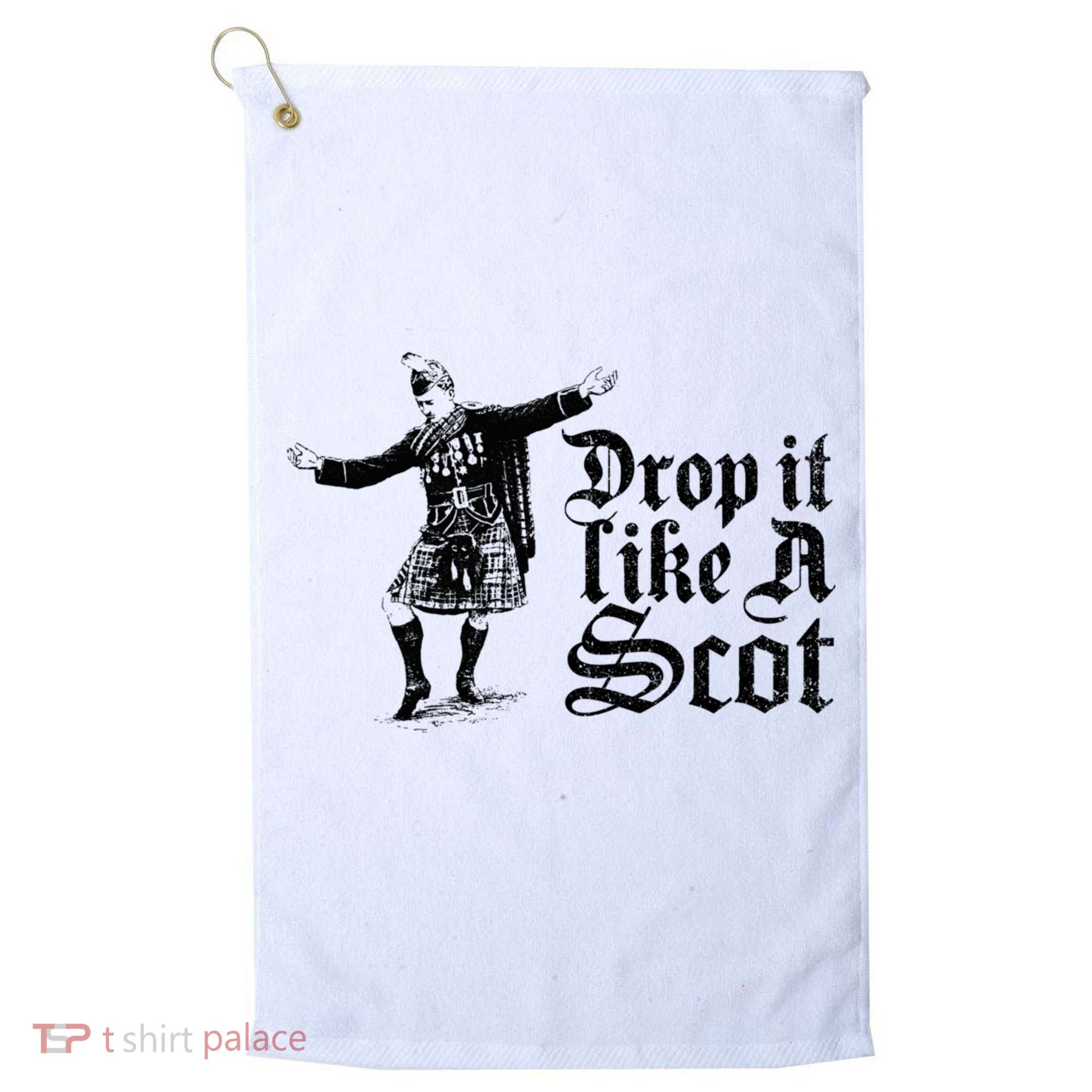 Drop It Like A Scot Funny Scottish Dance Funny Meme Golf Towel