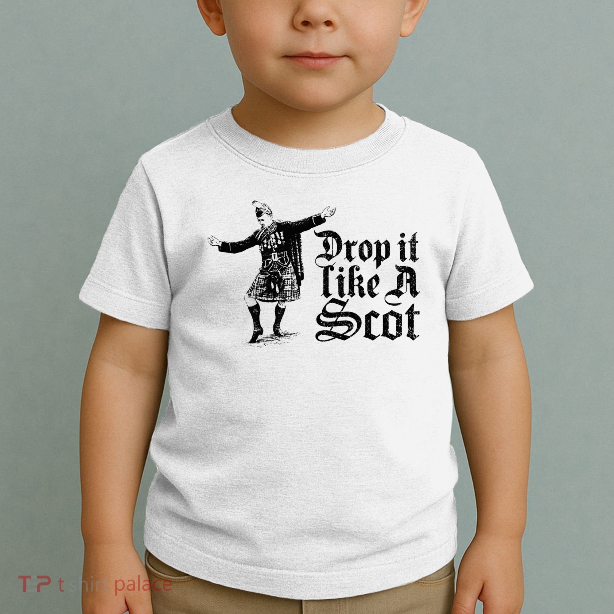 Drop It Like A Scot Funny Scottish Dance Funny Meme Toddler T-Shirt