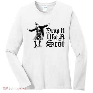Drop It Like A Scot Funny Scottish Dance Funny Meme Women's Long Sleeve Shirt