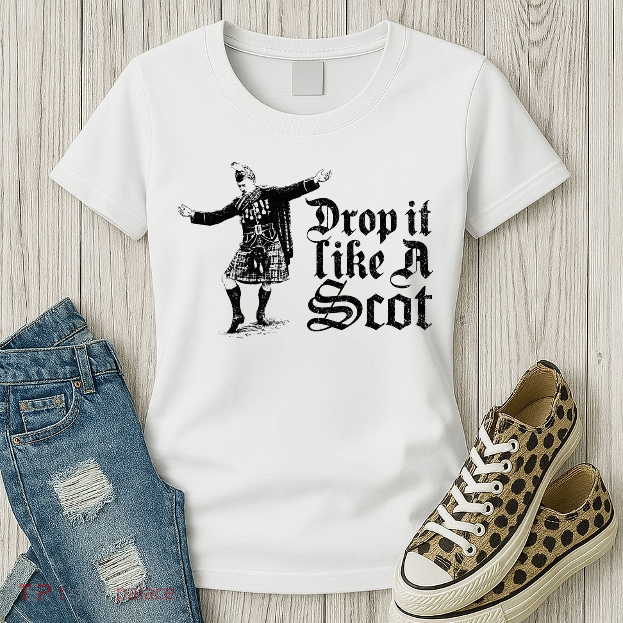 Drop It Like A Scot Funny Scottish Dance Funny Meme Women's T-Shirt