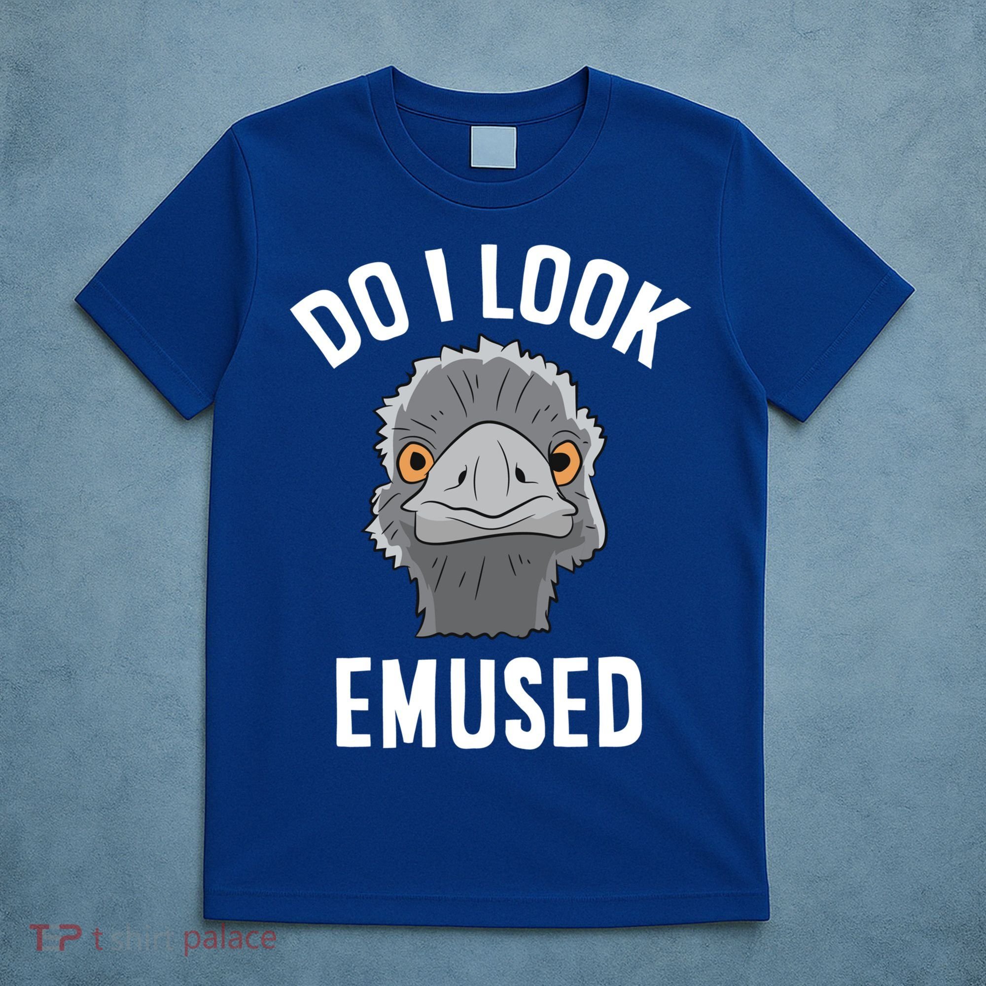 Do I Look Amused Funny Emu Animal Love Emus Gift T-Shirt