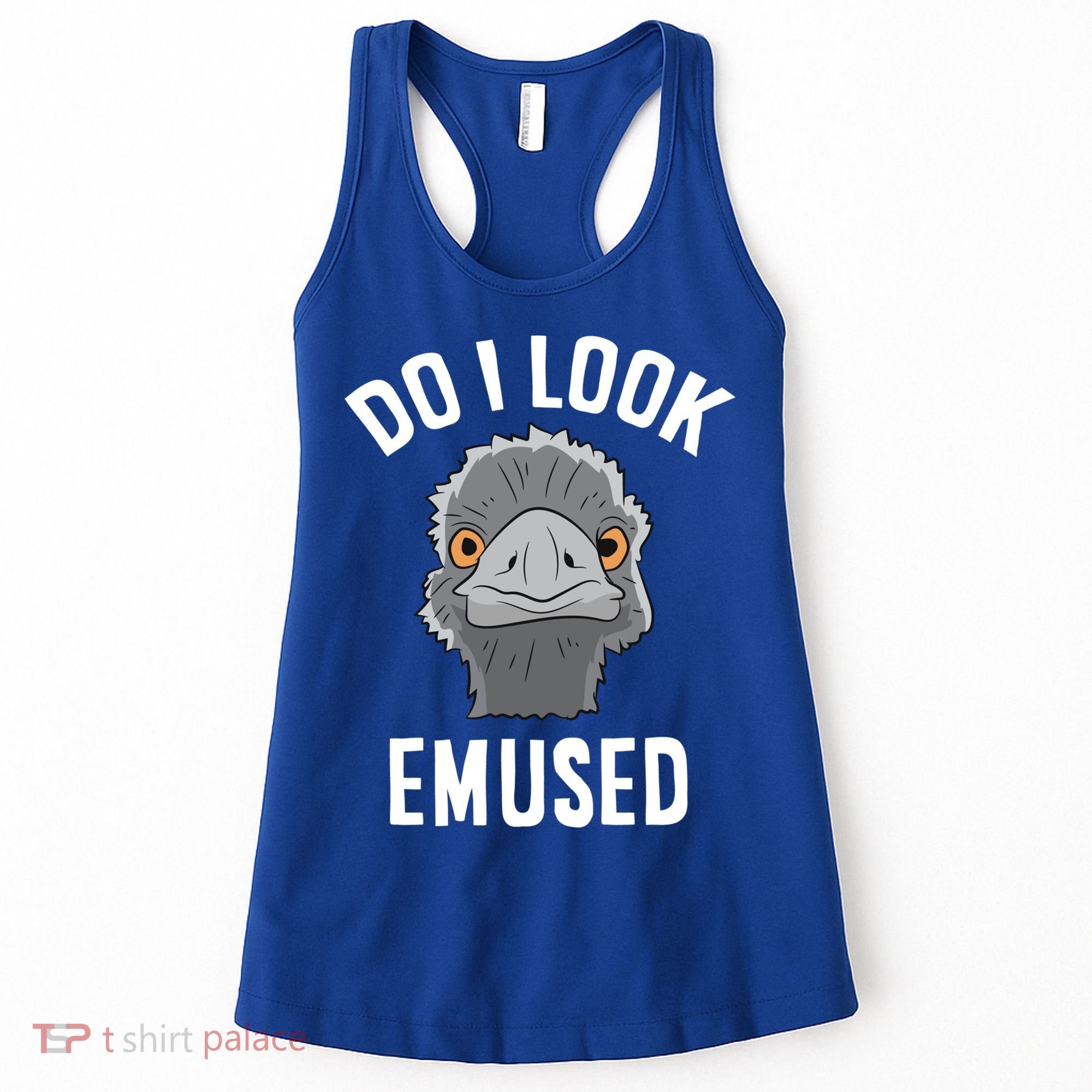 Do I Look Amused Funny Emu Animal Love Emus Gift Women's Tank Top