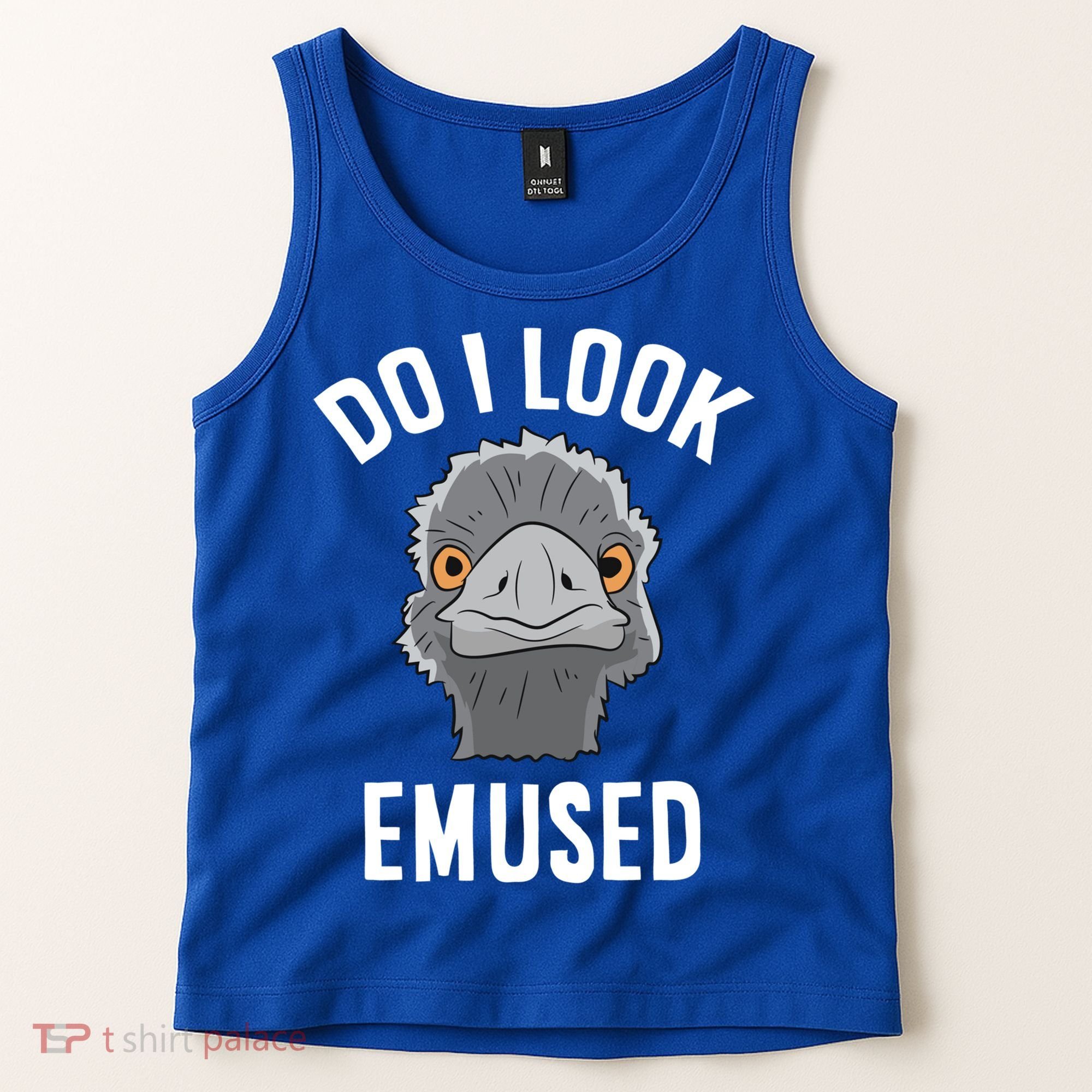 Do I Look Amused Funny Emu Animal Love Emus Gift Tank Top