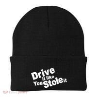 Drive It Like You Stole It Beanie thumb 0