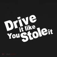 Drive It Like You Stole It Women's T-Shirt thumb 6