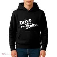 Drive It Like You Stole It Kids Hoodie thumb 4