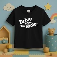 Drive It Like You Stole It Car Lover Toddler T-Shirt thumb 3