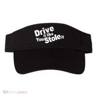 Drive It Like You Stole It Car Lover Visor thumb 0