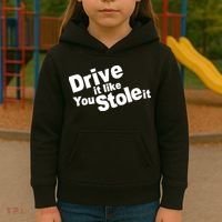 Drive It Like You Stole It Car Lover Kids Hoodie thumb 3
