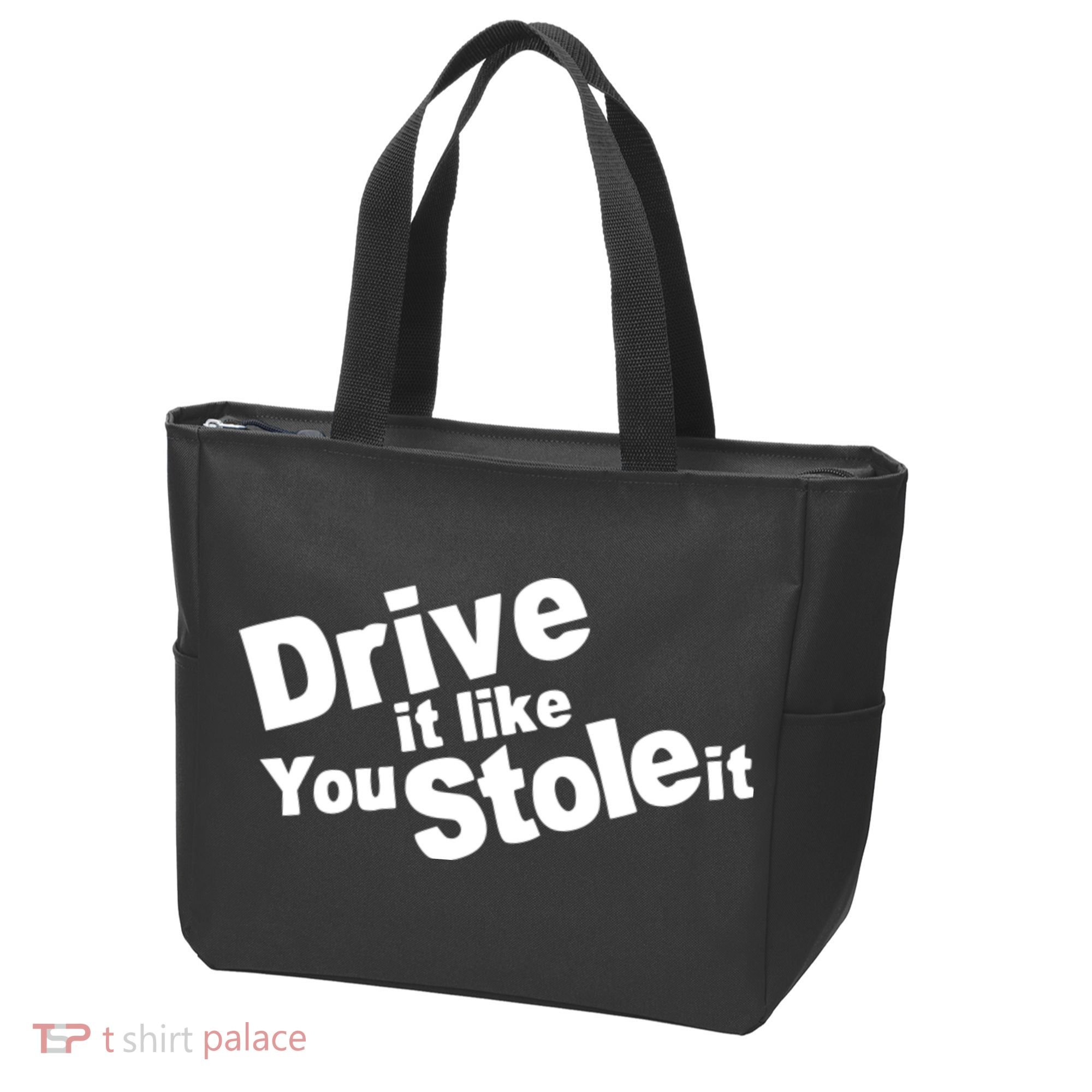Drive It Like You Stole It Car Lover Tote Bag