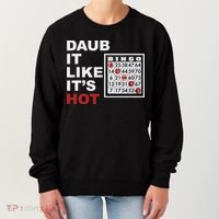 Daub It Like It's Hot Funny Bingo Women's Sweatshirt thumb 0