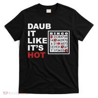 Daub It Like It's Hot Funny Bingo T-Shirt thumb 0
