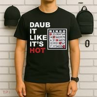 Daub It Like It's Hot Funny Bingo T-Shirt thumb 6