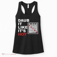 Daub It Like It's Hot Funny Bingo Women's Tank Top thumb 0