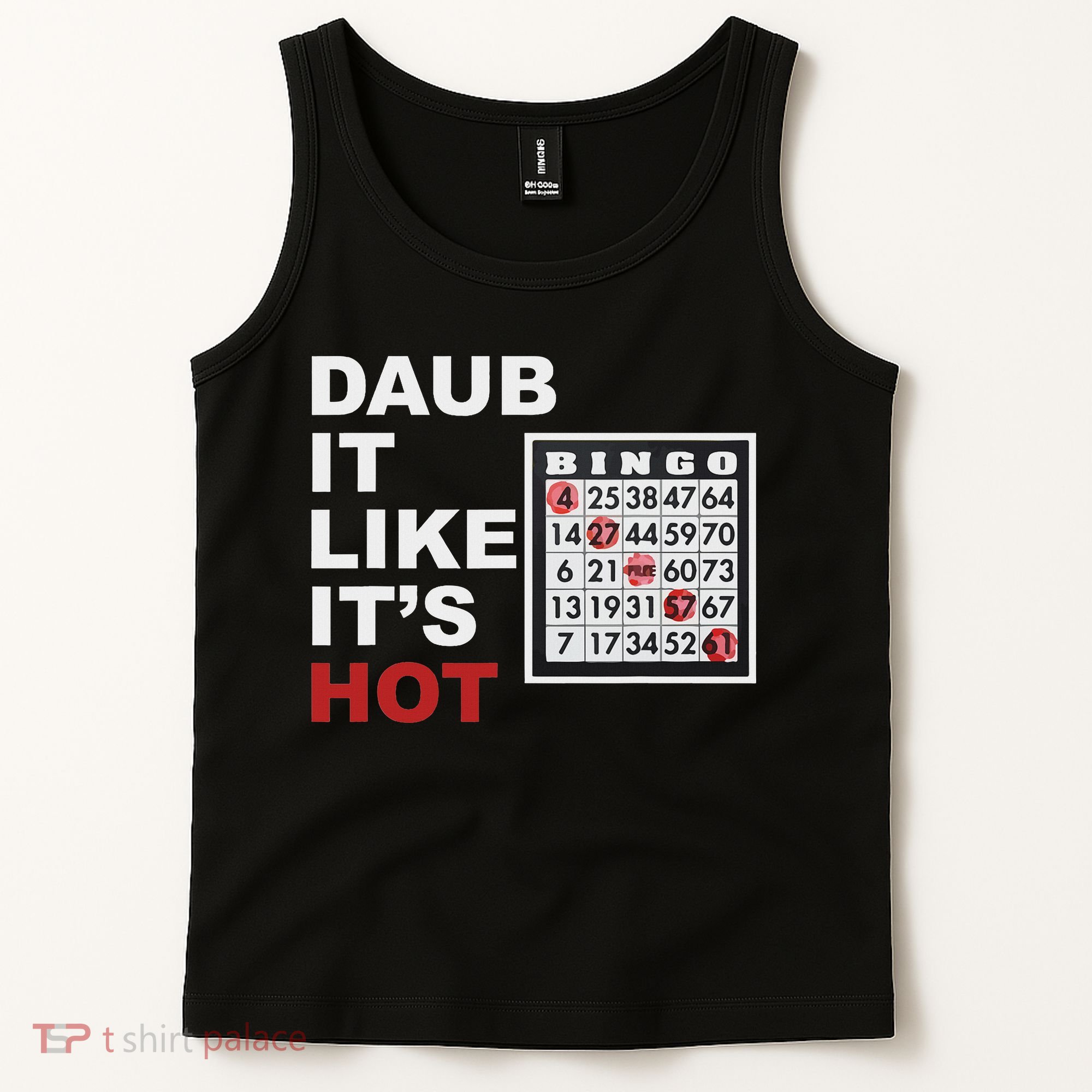 Daub It Like It's Hot Funny Bingo Tank Top