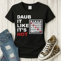 Daub It Like It's Hot Funny Bingo Women's T-Shirt thumb 3