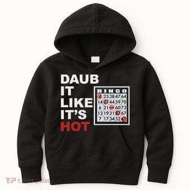 Daub It Like It's Hot Funny Bingo Kids Hoodie