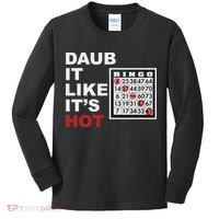 Daub It Like It's Hot Funny Bingo Kids Long Sleeve Shirt thumb 0