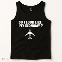 Do I Look Like I Fly Economy Funny First Class Traveling Tank Top thumb 2