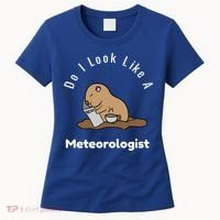 Do I Look Like A Ground Hogs Day Punxsutawney Phil Woodchuck Cool Gift Women's T-Shirt thumb 0