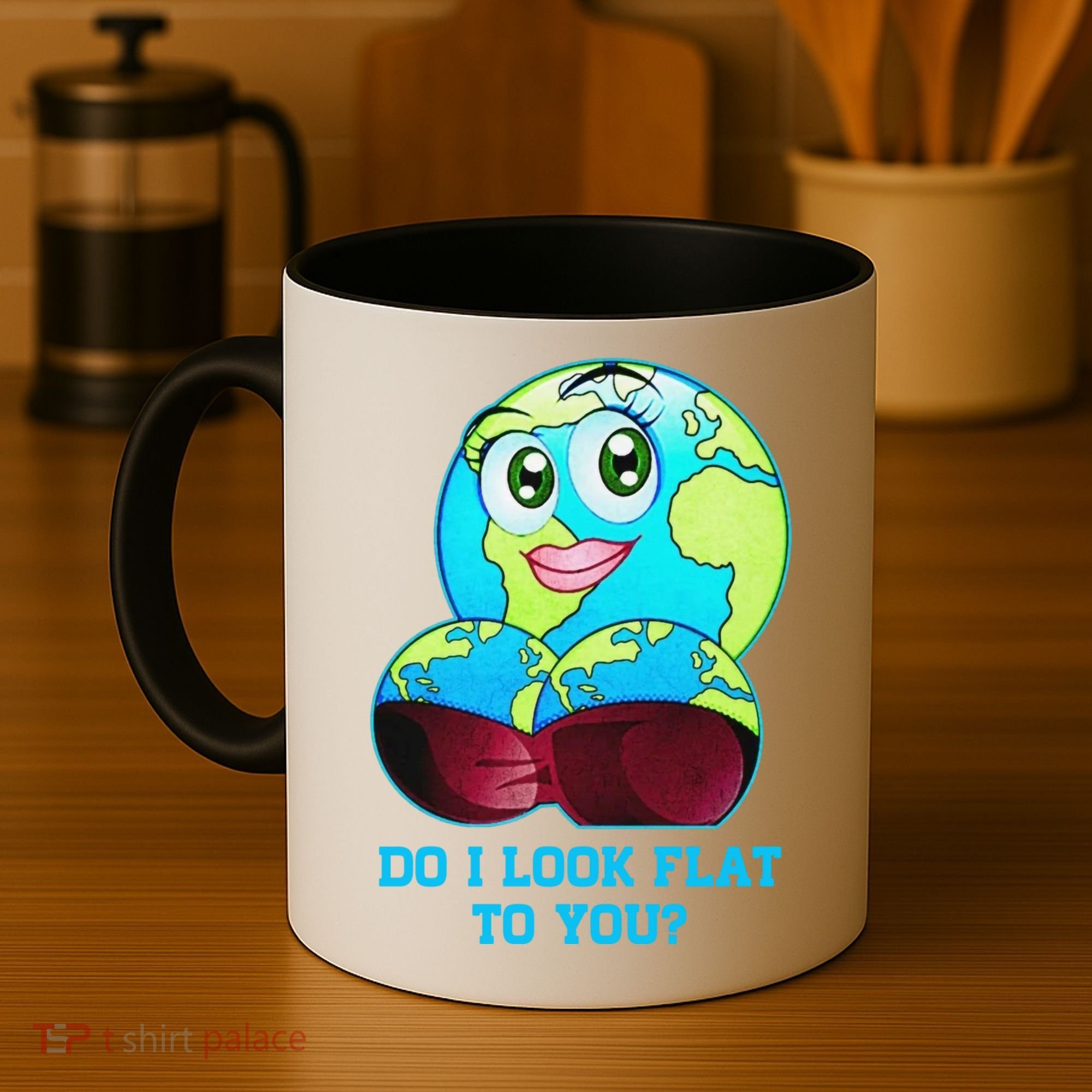 Do I Look Flat To You Funny Anti Flat Earth Coffee Mug