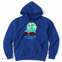 Do I Look Flat To You Funny Anti Flat Earth Hoodie thumb 0