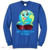 Do I Look Flat To You Funny Anti Flat Earth Sweatshirt thumb 0