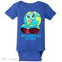 Do I Look Flat To You Funny Anti Flat Earth Baby Bodysuit thumb 0