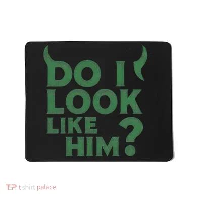 Do I Look Like Him? Mousepad