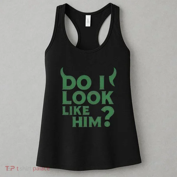 Do I Look Like Him? Women's Tank Top