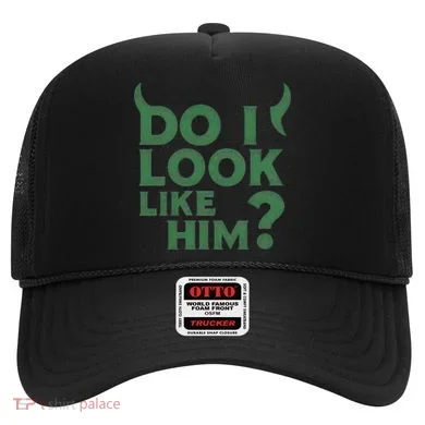 Do I Look Like Him? Hat
