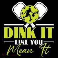 Dink It Like You Mean It Pickleball Player Dink Funny Meaningful Gift Coffee Mug thumb 5