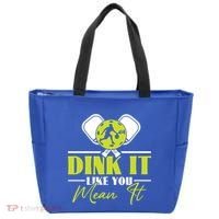 Dink It Like You Mean It Pickleball Player Dink Funny Meaningful Gift Tote Bag thumb 0