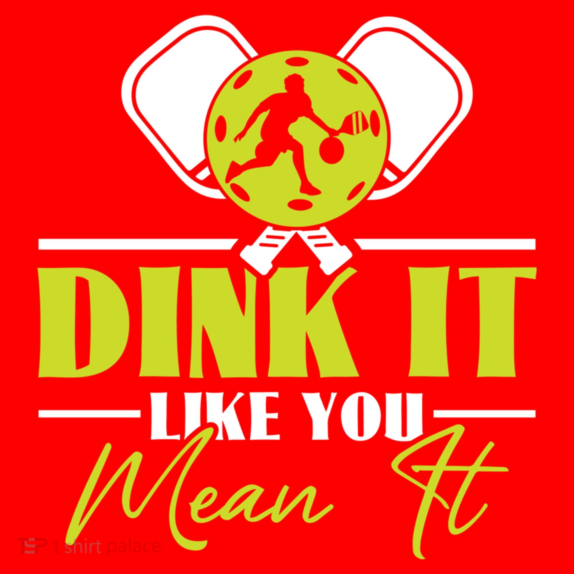 Dink It Like You Mean It Pickleball Player Dink Funny Meaningful Gift Santa Hat
