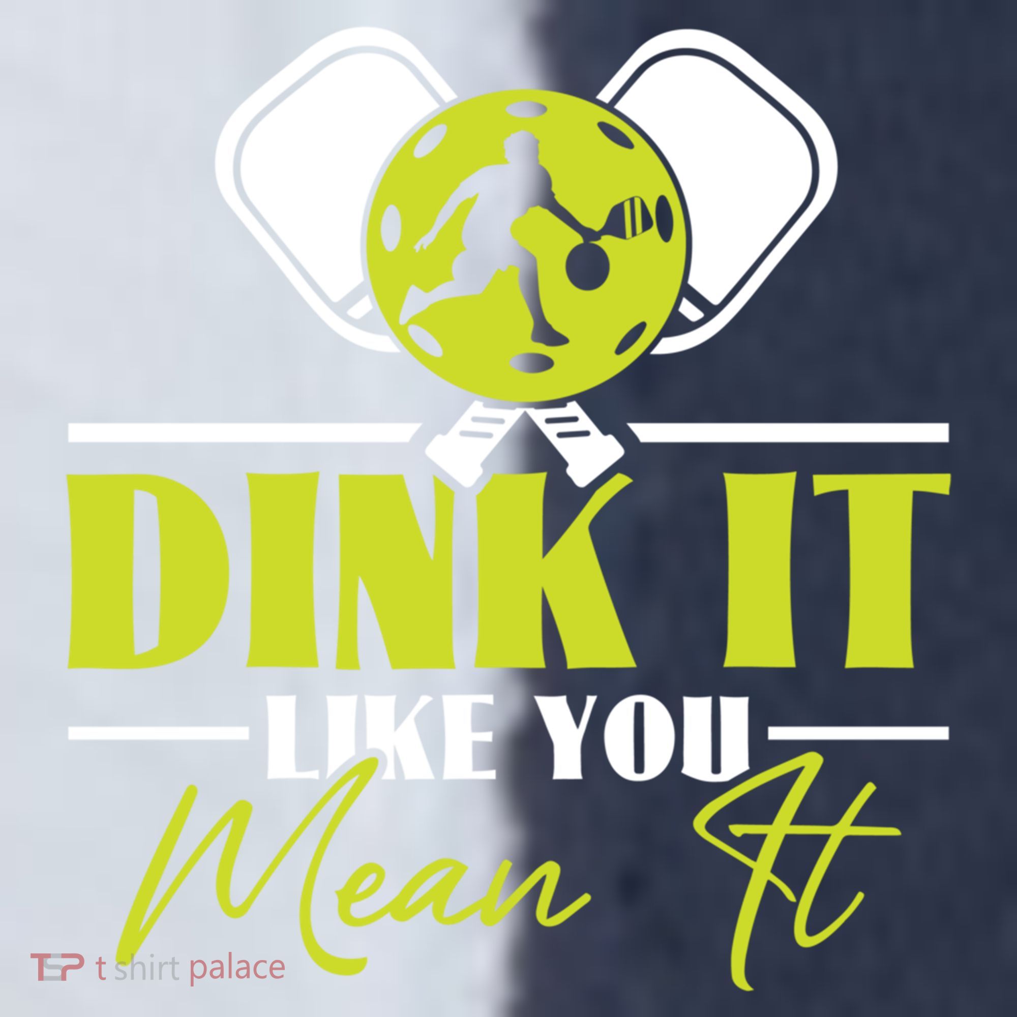 Dink It Like You Mean It Pickleball Player Dink Funny Meaningful Gift Sport-Tek Competitor United Soccer Jersey