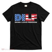Damn I Love Freedom Dilf Funny Patriotic Dad Fathers Day T-Shirt thumb 0
