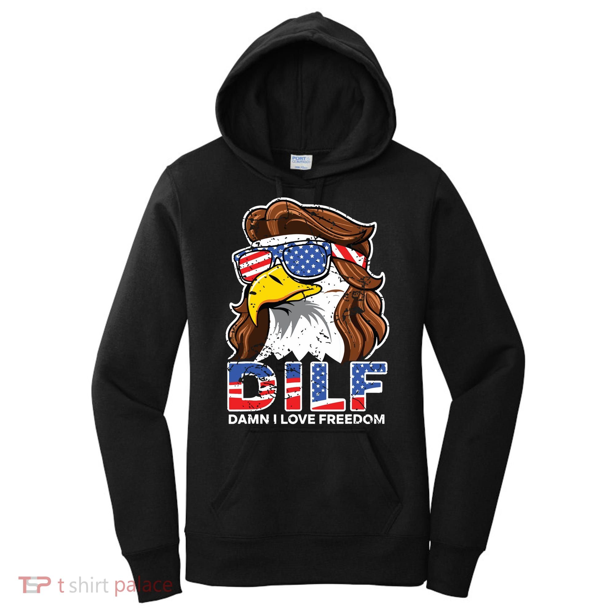 Damn I Love Freedom Eagle Funny Patriotic July 4th Women's Hoodie