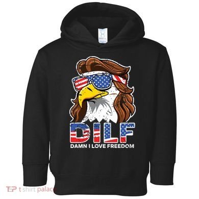Damn I Love Freedom Eagle Funny Patriotic July 4th Toddler Hoodie