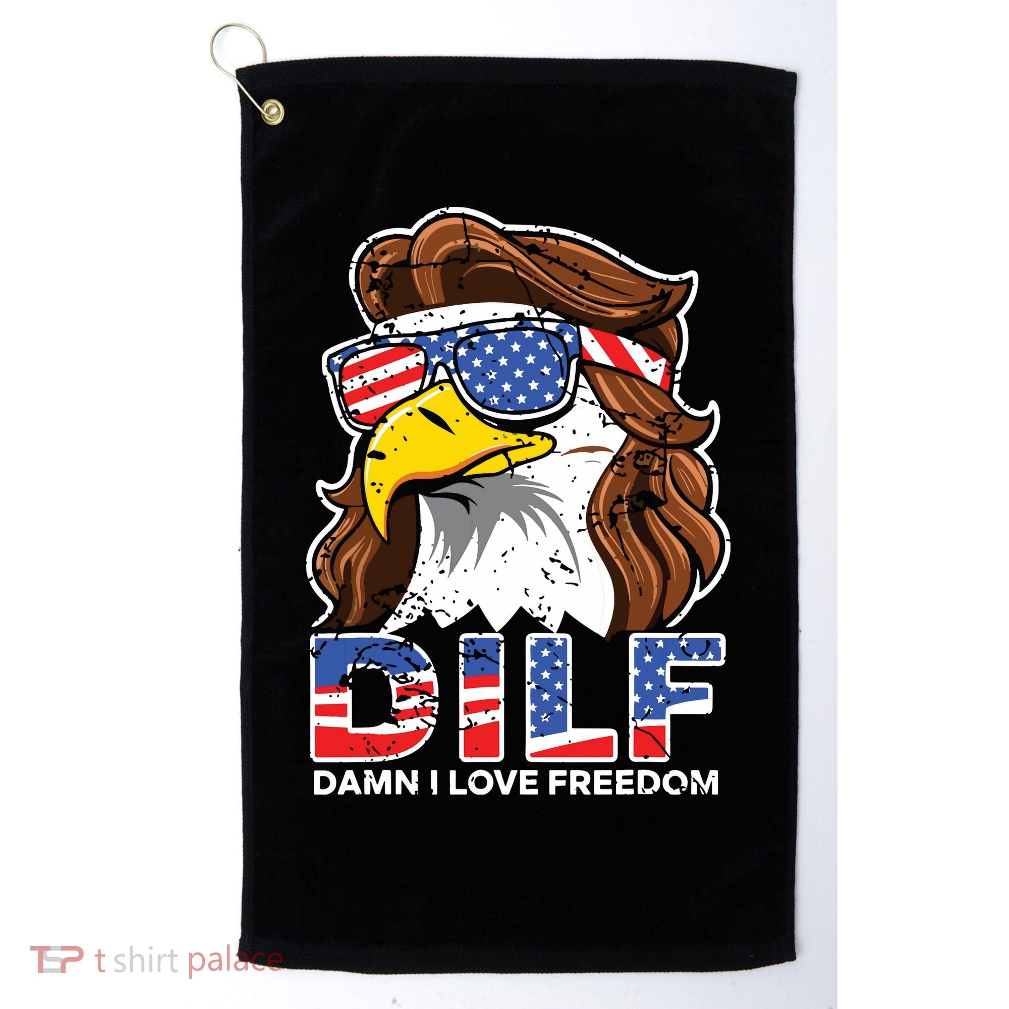 Damn I Love Freedom Eagle Funny Patriotic July 4th Golf Towel
