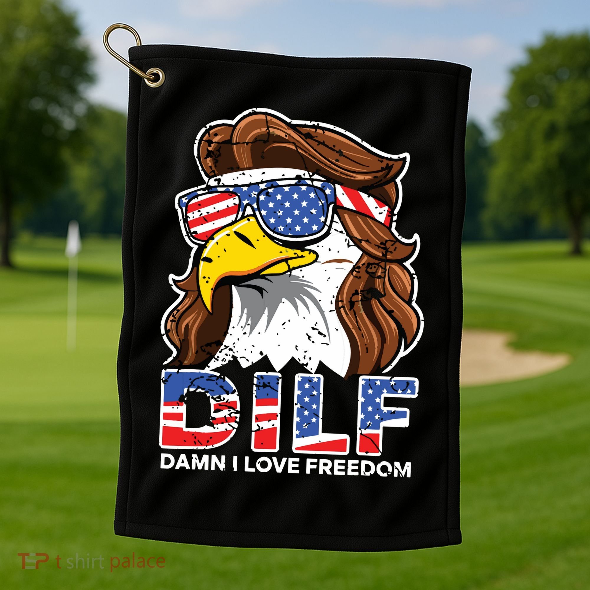 Damn I Love Freedom Eagle Funny Patriotic July 4th Golf Towel