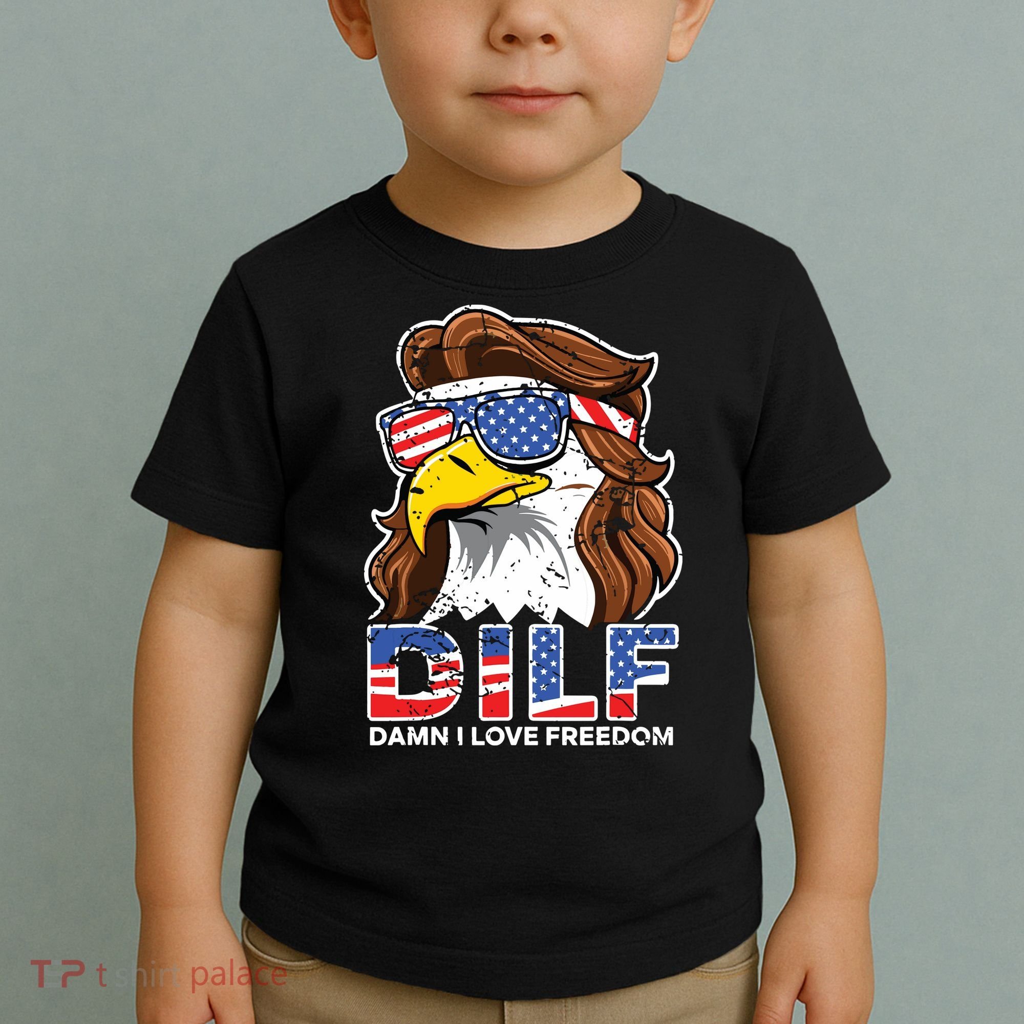 Damn I Love Freedom Eagle Funny Patriotic July 4th Toddler T-Shirt