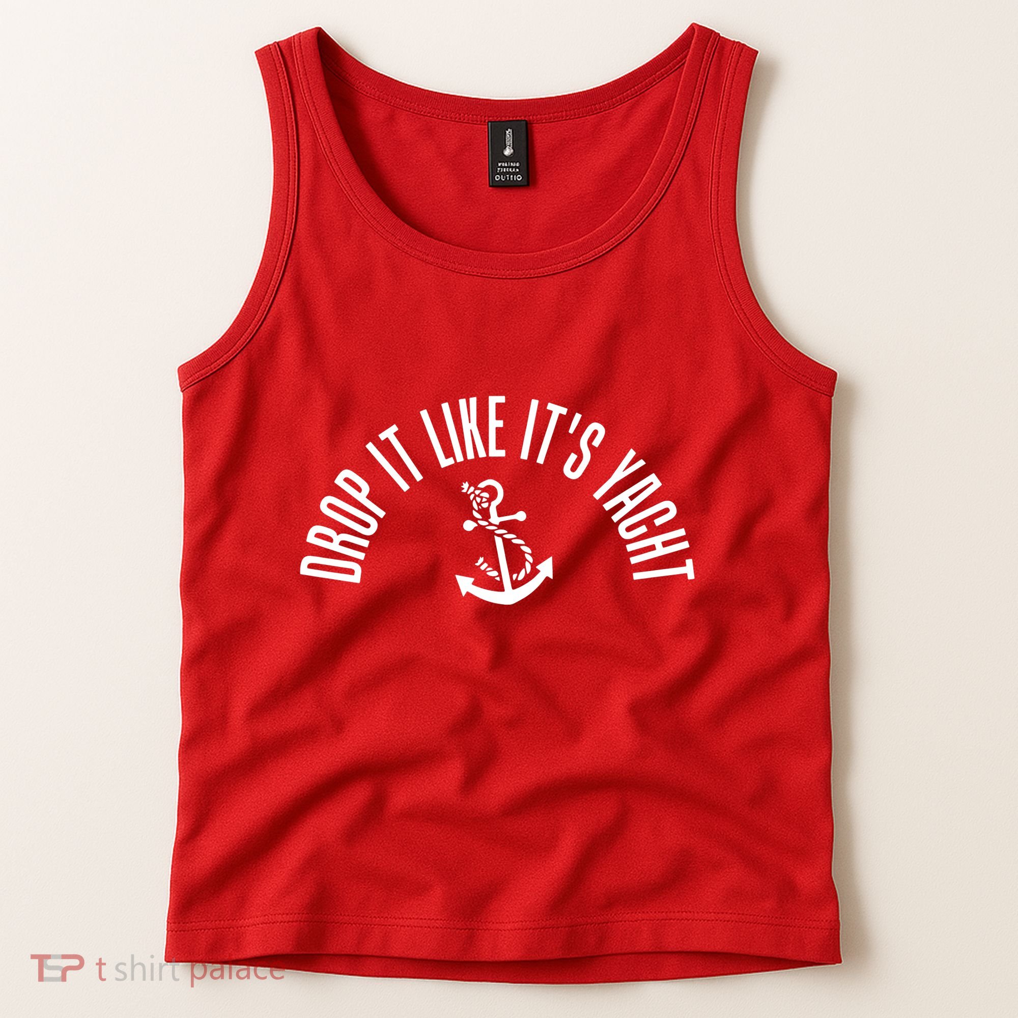 Drop It Like ItS Yacht Tank Top