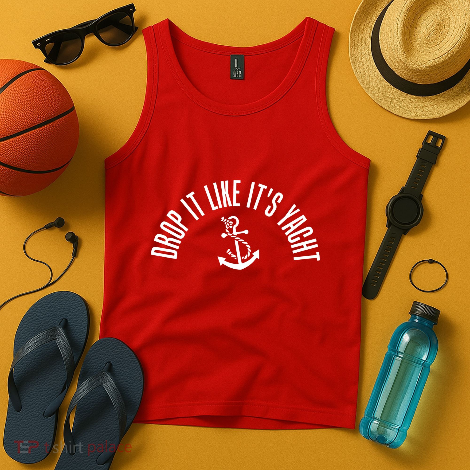 Drop It Like ItS Yacht Tank Top